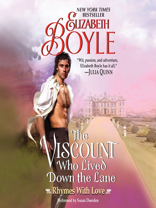 Title details for The Viscount Who Lived Down the Lane by Elizabeth Boyle - Wait list